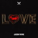 Jason Payne - LOVE (Radio Edit)