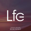 Damian Breath - Before The Night (Original Mix)