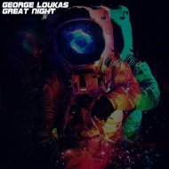 George Loukas - Great Night
