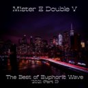 Mr. E Double V - The Best of Euphoric Wave (Part 2) (2021)