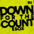 Esox - Down For The Count (Radio Edit)
