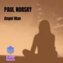 Paul Norsky - Angel Man (Radio edit)