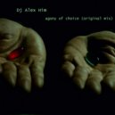 Dj AlexHim - agony of choice