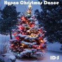 ID-S - Hypno Cristmas Dance (Original Mix)