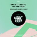 Maxime Groove - Feel The Sound (Original Mix)