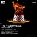 The YellowHeads - Liquid Tensions (Original Mix)