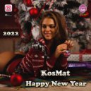 KosMat - Happy New Year 2022