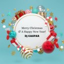 Dj Gaspar - Merry Christmas and Happy New Year 2022