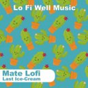 Mate Lofi - Last Ice-Cream (Original mix)