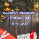 Dj Andrey Bozhenkov - Christmas Party. Retro Dance (Pt.01)