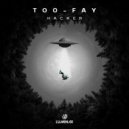 TOO-FAY - Hacker (Original Mix)
