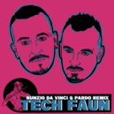 Nunzio Da Vinci & Pardo Remix - Tech Faun (Original Mix)