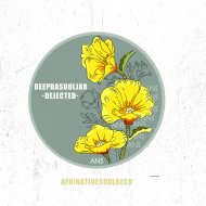 Deep Da Souljar - Dejected