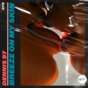 Dennis 97 - Donch A Hurt Me