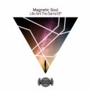Magnetic Soul - Dont Leave Me (Original Mix)