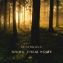 Afternova - Bring Them Home (Original Mix)