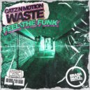 Catz n Motion & WASTE - Feel The Funk (Original Mix)