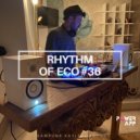 Vocal Deep House 2022 - rhythm of eco #36 (ecomix)