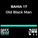 Bahia 17 - Old Black Man (Only Flute Mix)