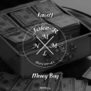 KawaY - Money Bag (Original Mix)