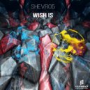 Shevro5 - Wish is