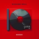 ShiShi - Wishing Well (Original Mix)