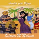 Anabel & Rayo - Salsaton Mi Medicina (feat. Rayo) (Extended Mix)