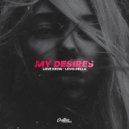 Love Kr3w & Levis Della - My Desires (Original Mix)