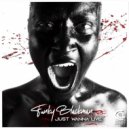 Funky Blackman - Just Wanna Live (Original Mix)