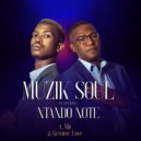 Muzik Soul Ft Ntando - Mii (Original Mix)