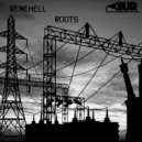 RENEHELL - Roots