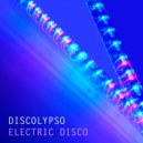 Discolypso - Electric Disco (Original Mix)