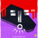 N\'Pot - He Was Running Wild (Original Mix)