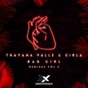 Thayana Valle, Girla - Bad Girl (DOMINIO. Remix)