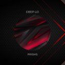 Deep Lo - Prisms