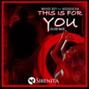 Mehdi Bey & Hedioucha - This Is For You (Club Mix)