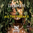 Classmate - All The Freaks (Afro House Mix)