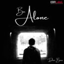 Dan Bass - Be Alone (Radio Edit)