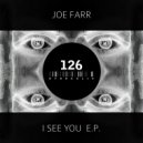 joeFarr - I See You (Original Mix)