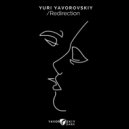 Yuri Yavorovskiy - Redirection (Original Mix)