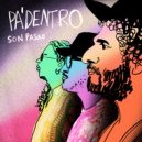 Son Pasao - Pa\' dentro (Original mix)