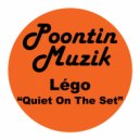 Légo - Quiet On The Set