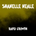 Shanelle Neale - Rapid Growth (Original mix)