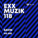 Savin - We Are