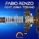 Fabio Renzo Feat. Erika Turano - Feel Your Soul (Extended Mix)