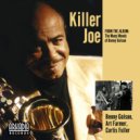  Art Farmer  &  Curtis Fuller  &  Geoff Keezer  &  Dwayne Burno  &  Joe Fa - KILLER JOE (feat. Geoff Keezer, Dwayne Burno & Joe Farnsworth) (Many Moods of Benny Golson)
