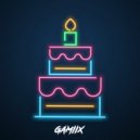 GAMIIX - Happy Birthday (Original Mix)