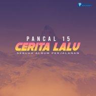Pancal 15 - Karena Ku Bukan Milikmu