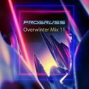 Progruss - Overwinter Mix 11 (Live Mixes)