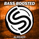 Bass Boosted - Real As It Gets